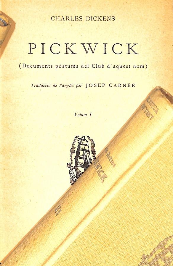 PICKWICK (Documents pòstums del Club d'aquest nom) | 9999900239881 | Dickens, Charles | Llibres de Companyia - Libros de segunda mano Barcelona