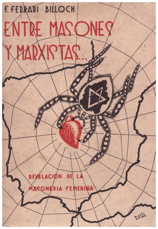 ENTRE MASONES Y MARXISTAS | 9999900212648 | Billoch, Ferrari  F. | Llibres de Companyia - Libros de segunda mano Barcelona