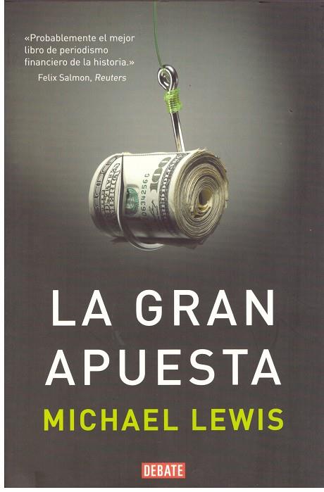 LA GRAN APUESTA | 9999900172805 | LEWIS, MICHAEL | Llibres de Companyia - Libros de segunda mano Barcelona