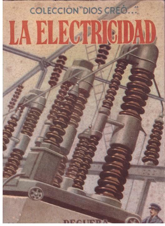 LA ELECTRICIDAD | 9999900175066 | MANRIQUE, LUIS | Llibres de Companyia - Libros de segunda mano Barcelona