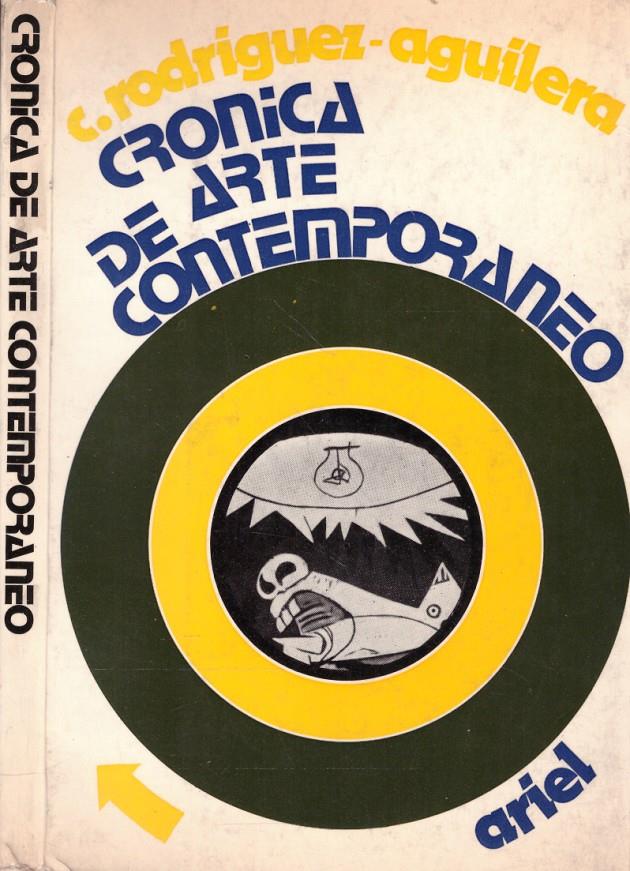 CRONICA DE ARTE CONTEMPORANEO | 9999900222340 | Rodriguez-Aguilera. C | Llibres de Companyia - Libros de segunda mano Barcelona