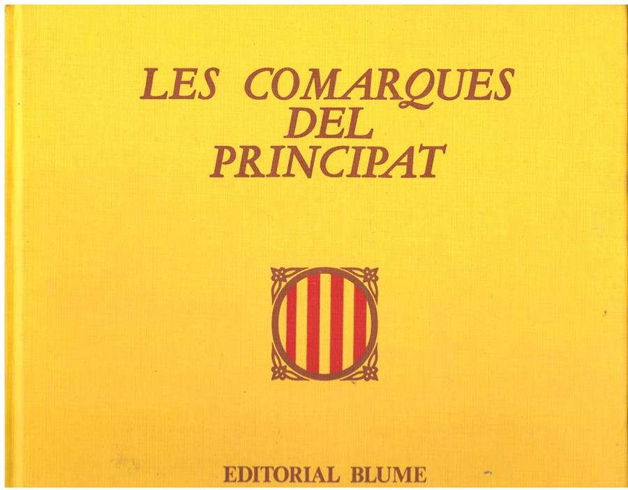 LES COMARQUES DEL PRINCIPAT | 9999900196597 | Espinàs, Josep Maria  /  Pla, Jaume | Llibres de Companyia - Libros de segunda mano Barcelona