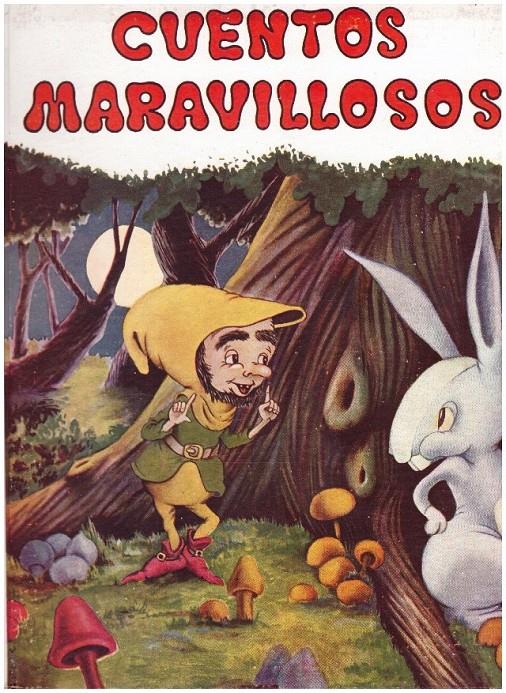 CUENTOS MARAVILLOSOS | 9999900225273 | Autores Varios | Llibres de Companyia - Libros de segunda mano Barcelona