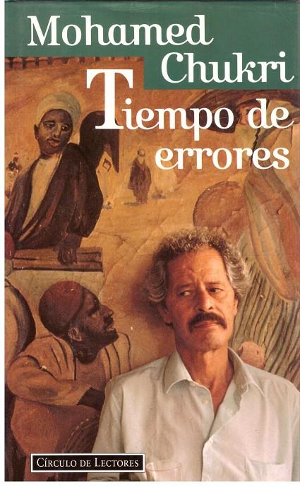 TIEMPO DE ERRORES | 9999900204704 | Chukri, Mohamed | Llibres de Companyia - Libros de segunda mano Barcelona