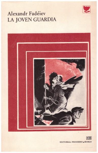 LA JOVEN GUARDIA | 9999900226638 | Fadeiev, Alexandr | Llibres de Companyia - Libros de segunda mano Barcelona