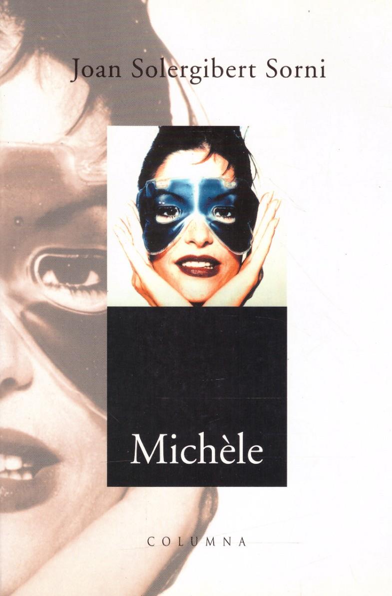 MICHÈLE | 9999900131468 | Solergibert Sorni, Joan | Llibres de Companyia - Libros de segunda mano Barcelona