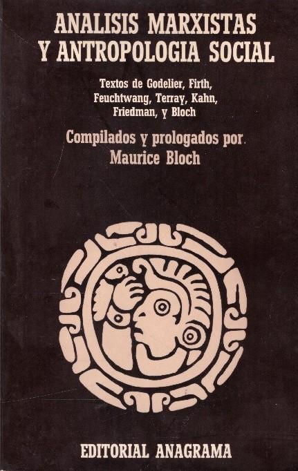 ANALISIS MARXISTAS Y ANTROPOLOGIA SOCIAL | 9999900231908 | Bolch, Maurice | Llibres de Companyia - Libros de segunda mano Barcelona