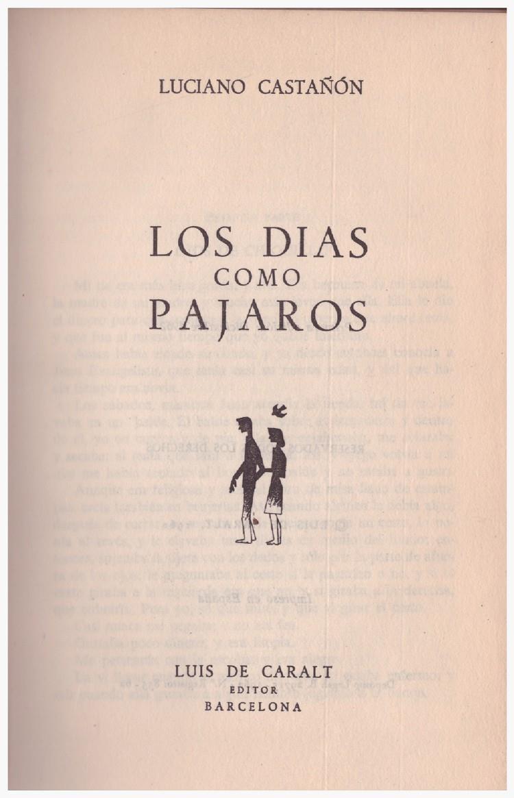 LOS DÍAS COMO PÁJAROS | 9999900127348 | Castañón, Luciano | Llibres de Companyia - Libros de segunda mano Barcelona