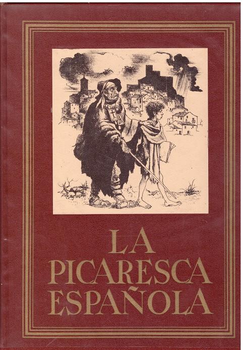 LA PICARESCA ESPAÑOLA | 9999900204926 | Marias, Julian / Goñi, Lorenzo | Llibres de Companyia - Libros de segunda mano Barcelona