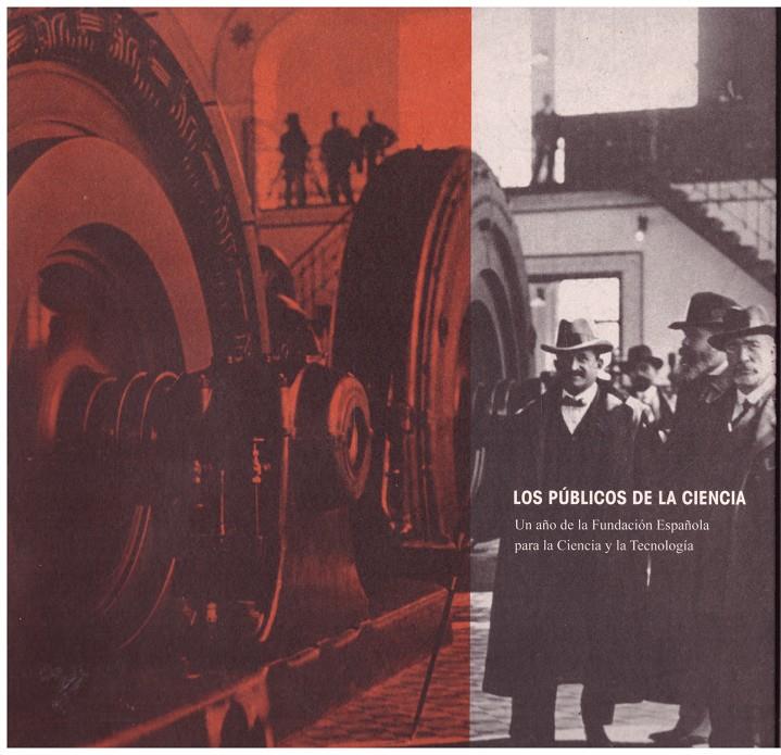 LOS PÚBLICOS DE LA CIENCIA | 9999900206180 | Lafuente, Antonio / Saraiva, Tiago | Llibres de Companyia - Libros de segunda mano Barcelona