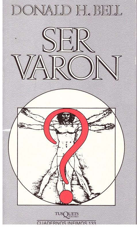 SER VARÓN. La Paradoja de la Masculinidad | 9999900109153 | Bell, Donald H. | Llibres de Companyia - Libros de segunda mano Barcelona