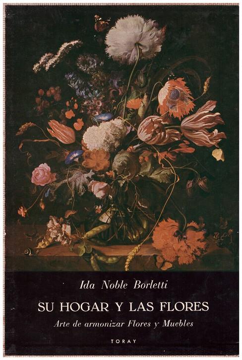 SU HOGAR Y LAS FLORES | 9999900041330 | Noble Borletti, Ida | Llibres de Companyia - Libros de segunda mano Barcelona