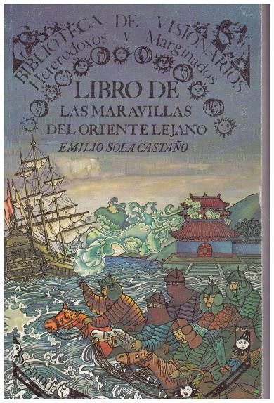 LIBRO DE LAS MARAVILLAS DEL ORIENTE LEJANO | 9999900100181 | Sola Castaño, Emilio | Llibres de Companyia - Libros de segunda mano Barcelona