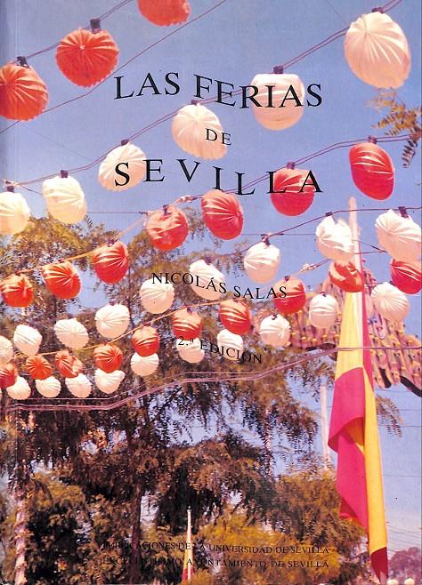 LAS FERIAS DE SEVILLA | 9999900239263 | Salas, Nicolás | Llibres de Companyia - Libros de segunda mano Barcelona