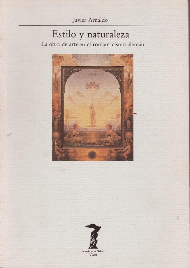 ESTILO Y NATURALEZA | 9999900224566 | Arnaldo, Javier | Llibres de Companyia - Libros de segunda mano Barcelona