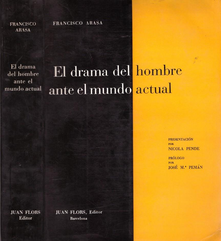 EL DRAMA DEL HOMBRE ANTE EL MUNDO ACTUAL | 9999900221152 | Arasa, Francisco | Llibres de Companyia - Libros de segunda mano Barcelona