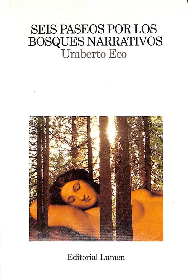 SEIS PASEOS POR LOS BOSQUES NARRATIVOS | 9999900238952 | Eco, Humberto | Llibres de Companyia - Libros de segunda mano Barcelona