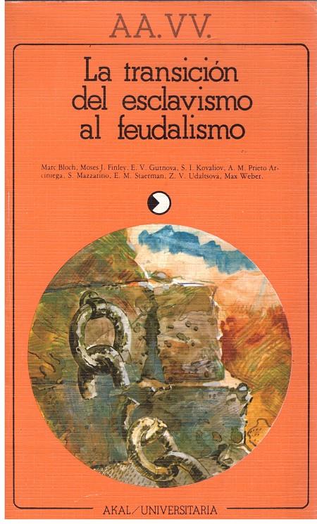 LA TRANSICION DEL ESCLAVISMO AL FEUDALISMO | 9999900179743 | VARIOS AUTORES | Llibres de Companyia - Libros de segunda mano Barcelona