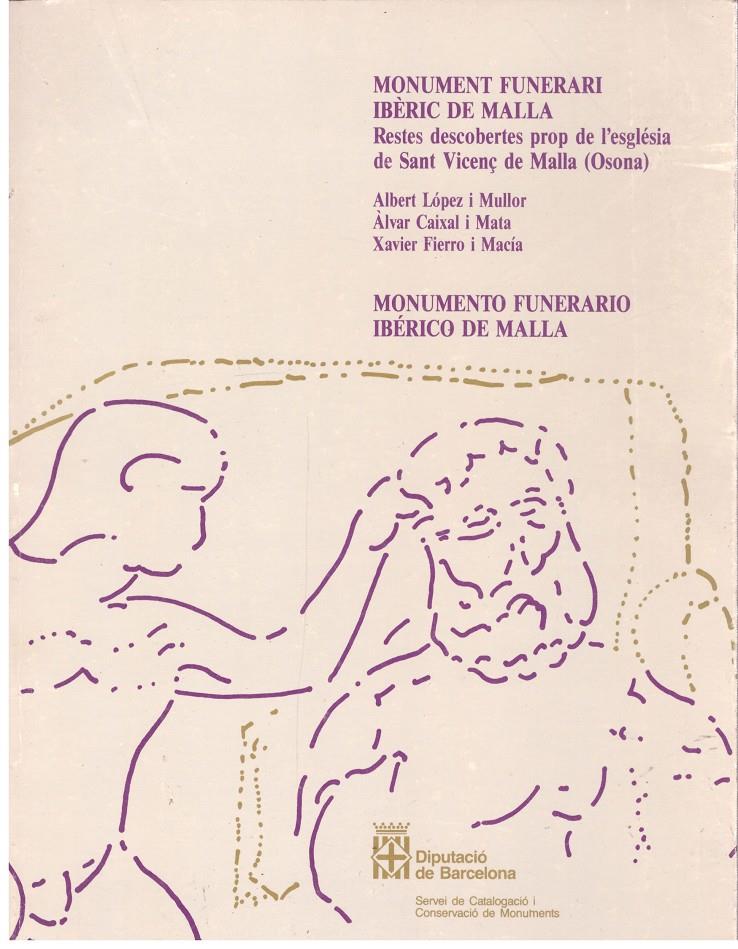 MONUMENT FUNERARI IBERÍC DE MALLA / MONUMENTO FUNERARIO IBERICO DE MALLA | 9999900197792 | AUTORES VARIOS | Llibres de Companyia - Libros de segunda mano Barcelona