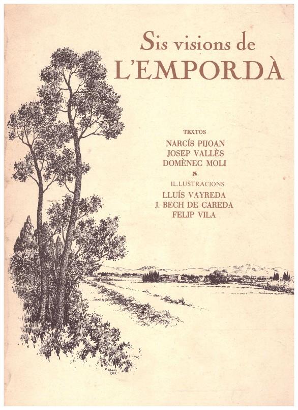 SIS VISIONS DE L'EMPORDA | 9999900057881 | Llibres de Companyia - Libros de segunda mano Barcelona