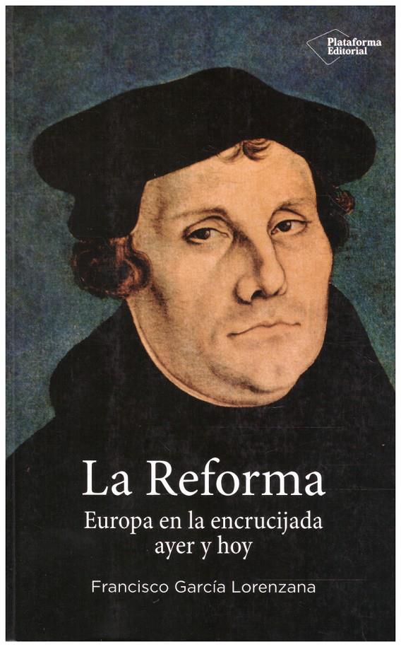 LA REFORMA | 9999900216998 | Lorenzana, Garcia Francisco | Llibres de Companyia - Libros de segunda mano Barcelona