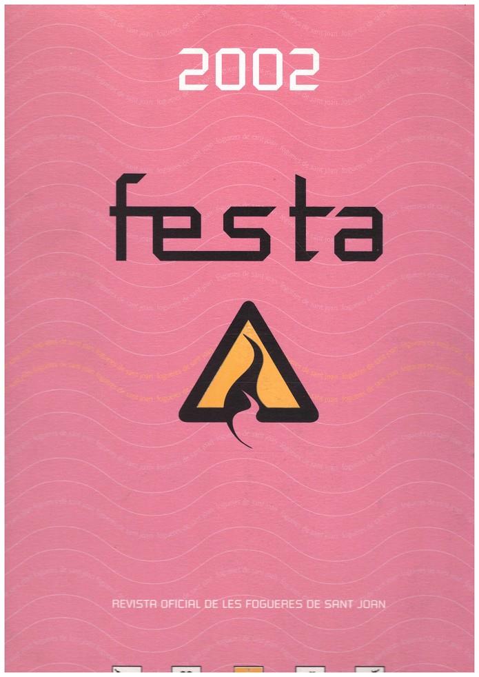 FESTA 2002.  (Revista Oficial de les fogueres de Sant Joan) | 9999900031386 | Llibres de Companyia - Libros de segunda mano Barcelona