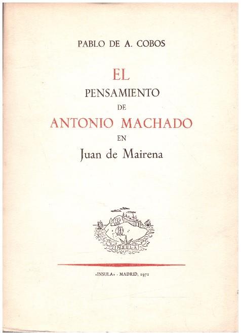 EL PENSAMIENTO DE ANTONIO MACHADO EN JUAN DE MAIRENA | 9999900226621 | Cobos, Pablo de A | Llibres de Companyia - Libros de segunda mano Barcelona