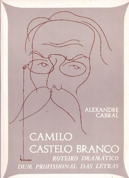 CAMILO CASTELO BRANCO | 9999900227475 | Cabral, Alexandre | Llibres de Companyia - Libros de segunda mano Barcelona