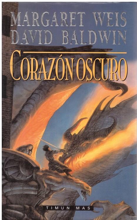 CORAZÓN OSCURO | 9999900215625 | Weis, Margaret. Tracy Hickman | Llibres de Companyia - Libros de segunda mano Barcelona