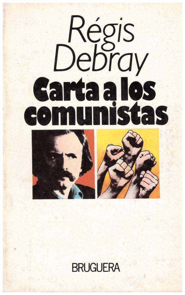 CARTA A LOS COMUNISTAS | 9999900077117 | Debary, Régis | Llibres de Companyia - Libros de segunda mano Barcelona