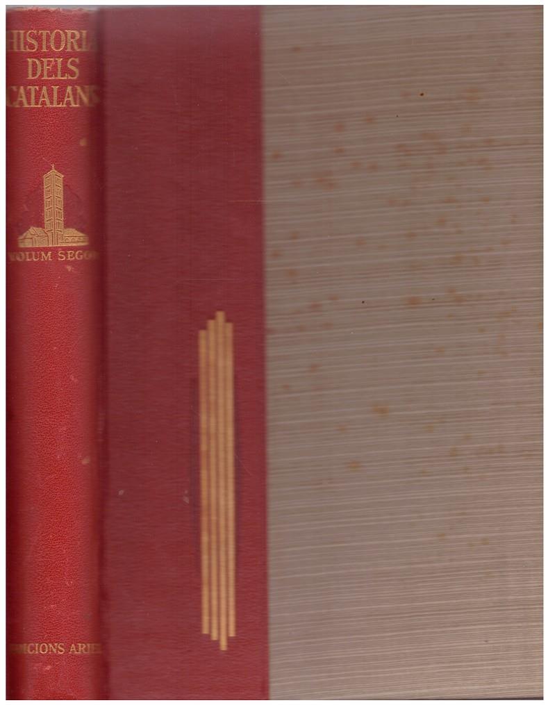 HISTÒRIA DELS CATALANS. LA PRE-CATALUNYA. BAIXA EDAT MITJANA. VOLUM SEGON | 9999900207811 | SOLDEVILA, ABADAL, MERTINEZ FERRANDO | Llibres de Companyia - Libros de segunda mano Barcelona