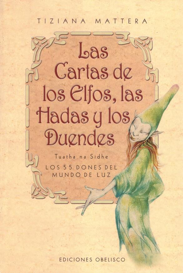 LAS CARTAS DE LOS ELFOS, LAS HADAS Y LOS DUENDES. (sin cartas) | 9999900221107 | Mattera, Tiziana | Llibres de Companyia - Libros de segunda mano Barcelona