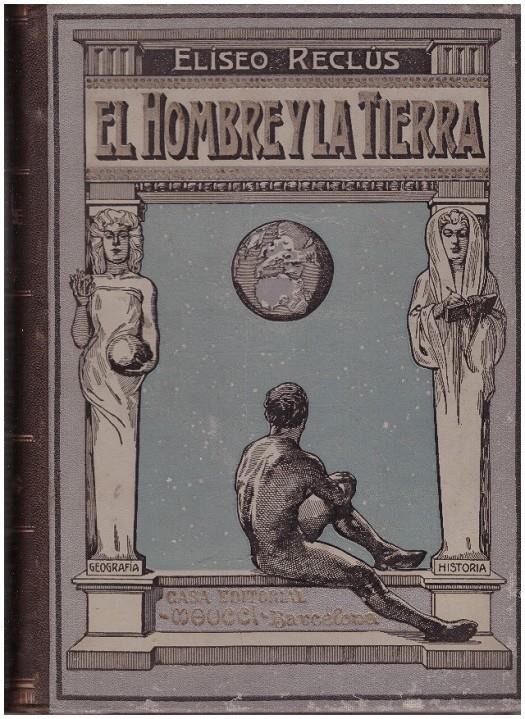 EL HOMBRE Y LA TIERRA | 9999900004120 | Reclús, Elíseo | Llibres de Companyia - Libros de segunda mano Barcelona
