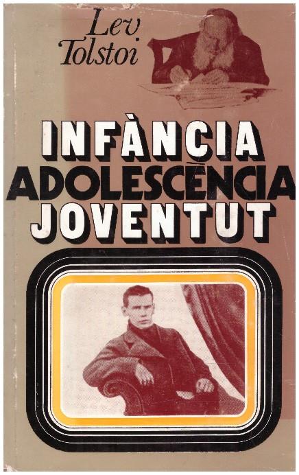 INFANCIA, ADOLESCENCIA, JOVENTUD | 9999900230338 | Tolstoi, Lev | Llibres de Companyia - Libros de segunda mano Barcelona