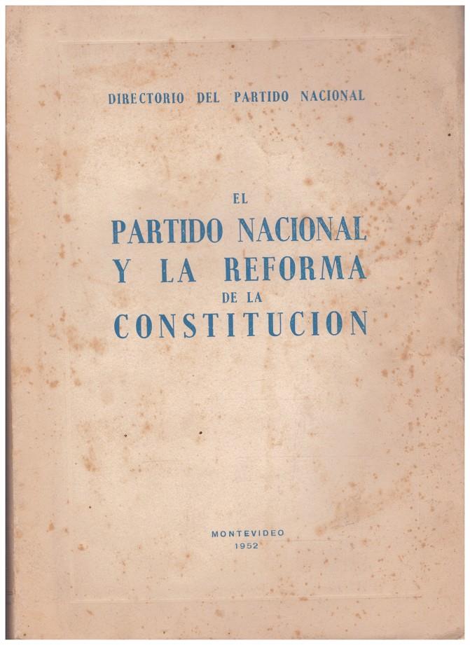 EL PARTIDO NACIONAL Y LA REFORMA DE LA CONSTITUCIÓN | 9999900109252 | Llibres de Companyia - Libros de segunda mano Barcelona