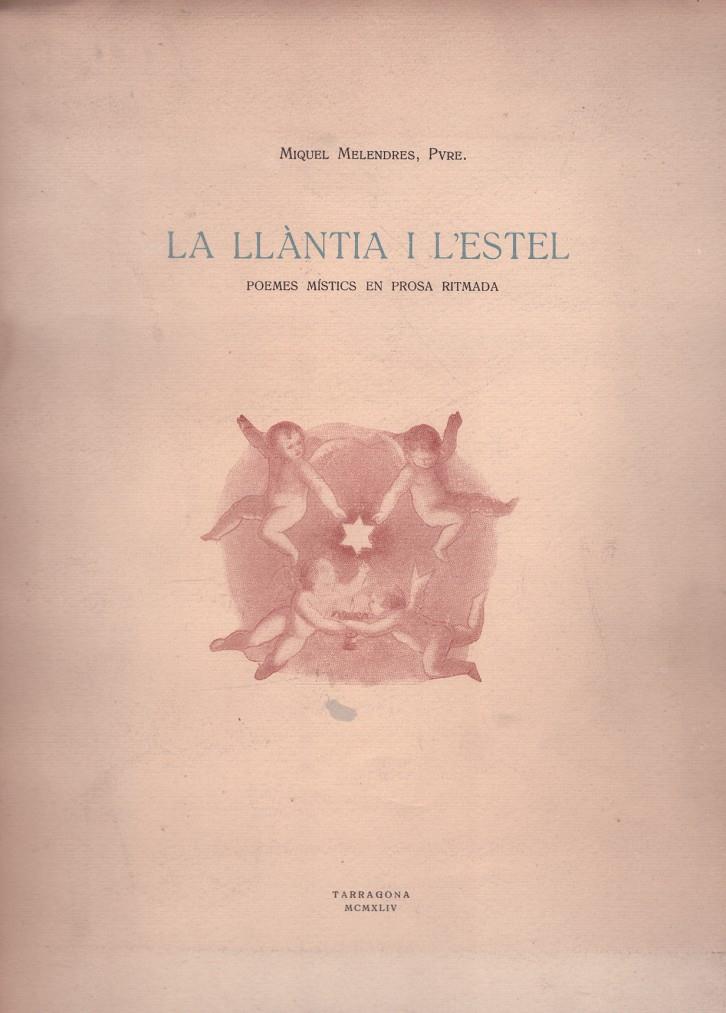 LA LLÁNTIA I L'ESTEL | 9999900222562 | Melendres, Miquel | Llibres de Companyia - Libros de segunda mano Barcelona