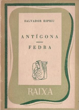 ANTÍGONA - FEDRA | 9999900230482 | Espriu, Salvador | Llibres de Companyia - Libros de segunda mano Barcelona