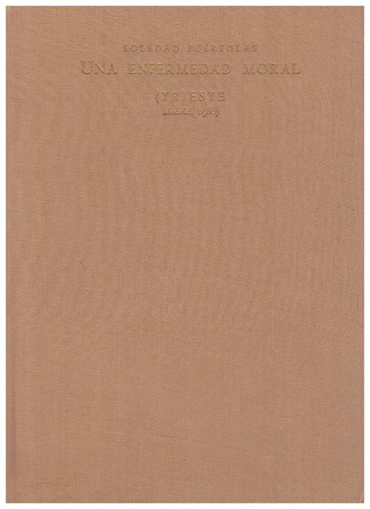 UNA ENFERMEDAD MORAL | 9999900013177 | Puértolas, Soledad | Llibres de Companyia - Libros de segunda mano Barcelona