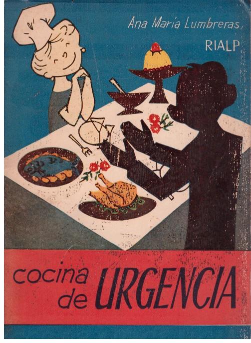 COCINA DE URGENCIA | 9999900140699 | Lumbreras, Ana María | Llibres de Companyia - Libros de segunda mano Barcelona