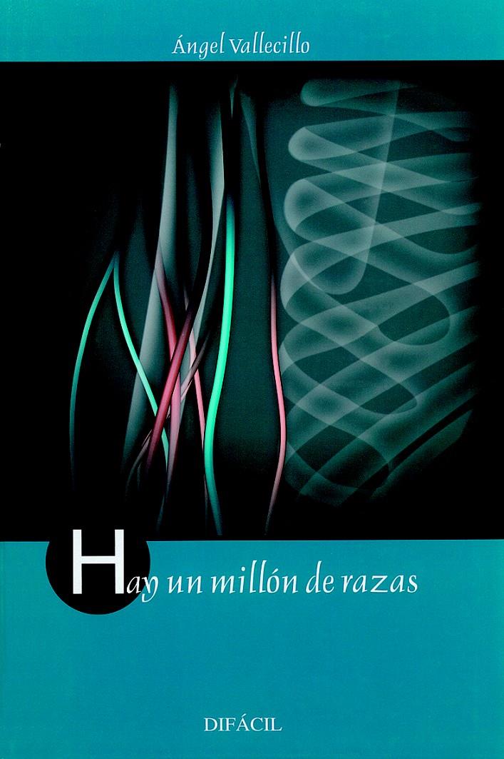 HAY UN MILLÓN DE RAZAS | 9999900182996 | Vallecillo, Ángel | Llibres de Companyia - Libros de segunda mano Barcelona