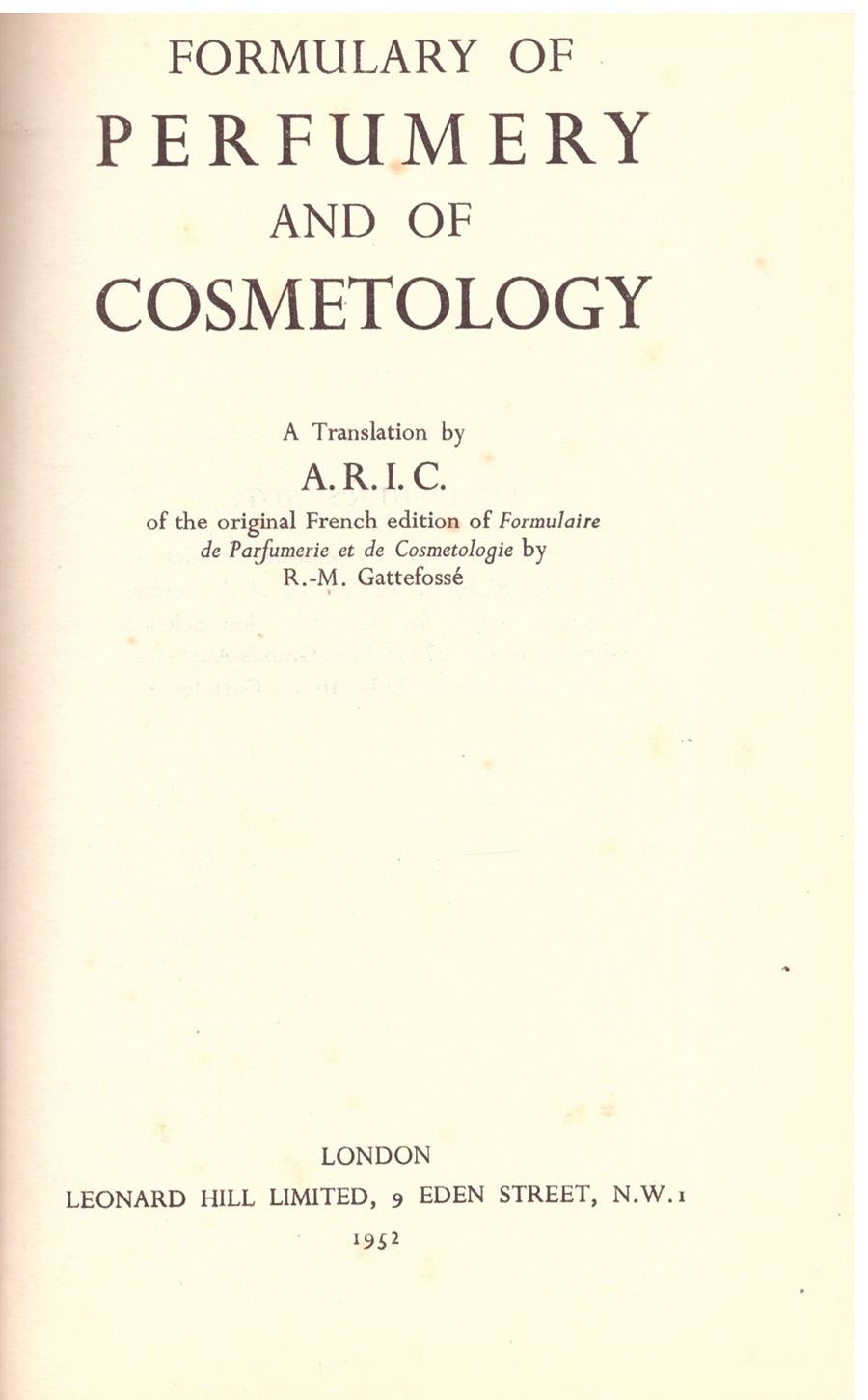 FORMULARY OF PERFUMERY AND OF COSMETOLOGY | 9999900015331 | Gattefossé, R.M. | Llibres de Companyia - Libros de segunda mano Barcelona
