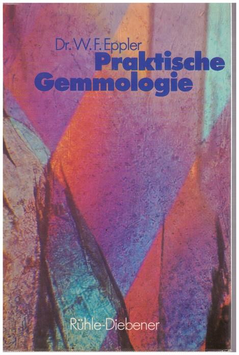 PRAKTISCHE GEMMOLOGIE | 9999900139020 | Eppler, W.F | Llibres de Companyia - Libros de segunda mano Barcelona