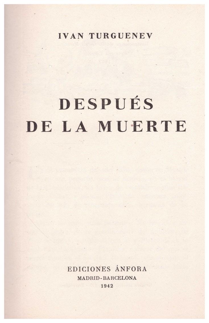 DESPUES DE LA MUERTE | 9999900042153 | Turguenev, Ivan | Llibres de Companyia - Libros de segunda mano Barcelona