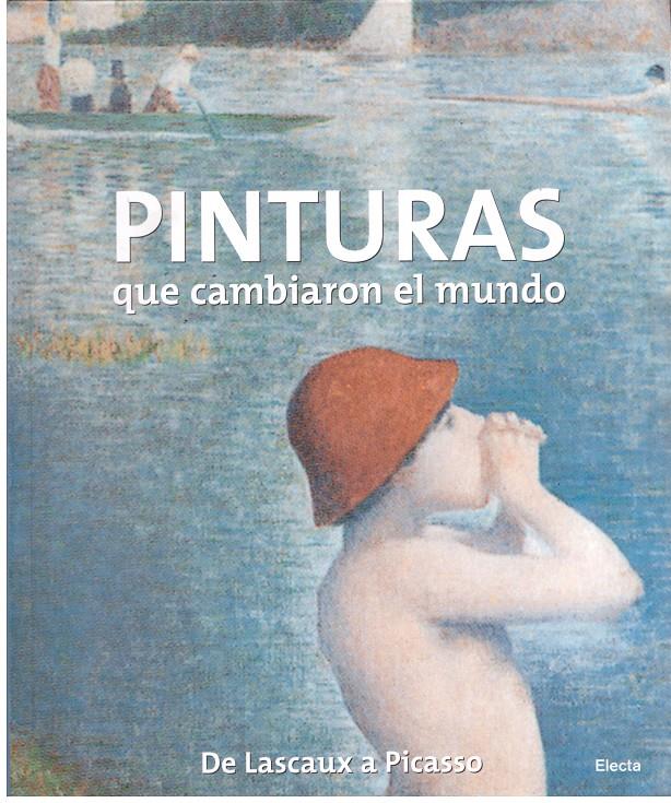 PINTURAS QUE CAMBIARON EL MUNDO | 9999900206319 | Reichold, Klaus / Graf, Bernhard | Llibres de Companyia - Libros de segunda mano Barcelona