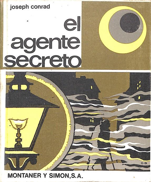 EL AGENTE SECRETO | 9999900239676 | Conrad, Joseph | Llibres de Companyia - Libros de segunda mano Barcelona