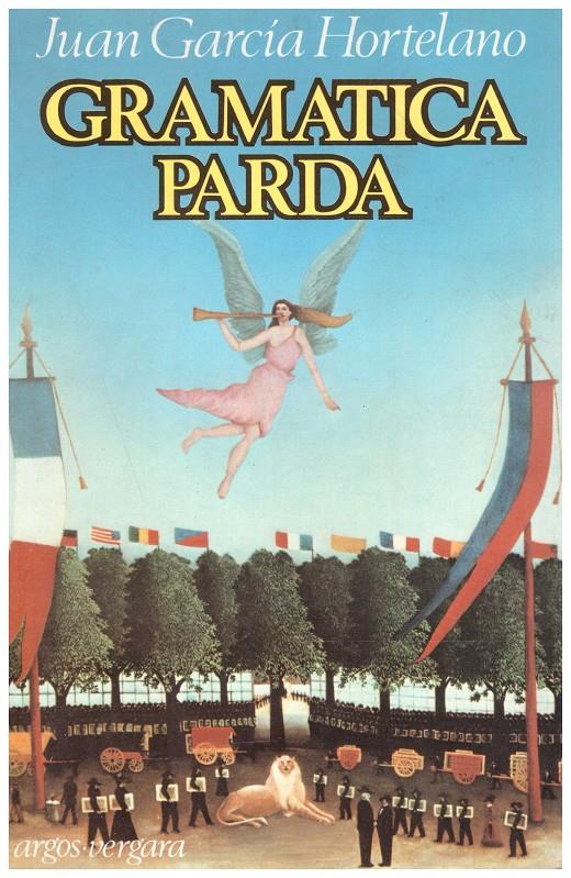 GRAMÁTICA PARDA | 9999900086270 | García Hortelano, Juan | Llibres de Companyia - Libros de segunda mano Barcelona