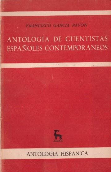 ANTOLOGIA DE CUENTISTAS ESPAÑOLES CONTEMPORANEOS | 9999900230017 | García Pavón, Francisco | Llibres de Companyia - Libros de segunda mano Barcelona
