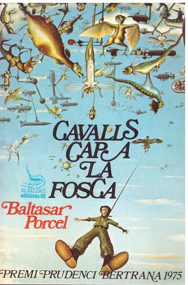 CAVALLS CAP A LA FOSCA | 9999900032178 | Porcel, Baltasar | Llibres de Companyia - Libros de segunda mano Barcelona