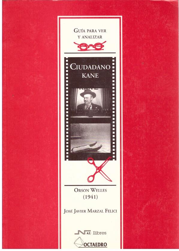 CIUDADANO KANE | 9999900014228 | Marzal Felici, José Javier. | Llibres de Companyia - Libros de segunda mano Barcelona