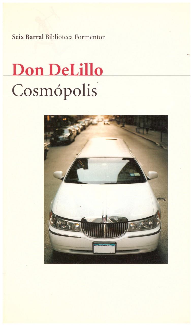 COSMÓPOLIS | 9999900152869 | Delillo, Don | Llibres de Companyia - Libros de segunda mano Barcelona